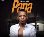 Pana - Tekno: Watch Video - Spur Magazine