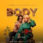 Body – Spice Diana x Nince Henry Lyrics | Spurzine
