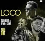 Loco – Dj Harold Ft. Rema x Chike Lyrics | Spurzine